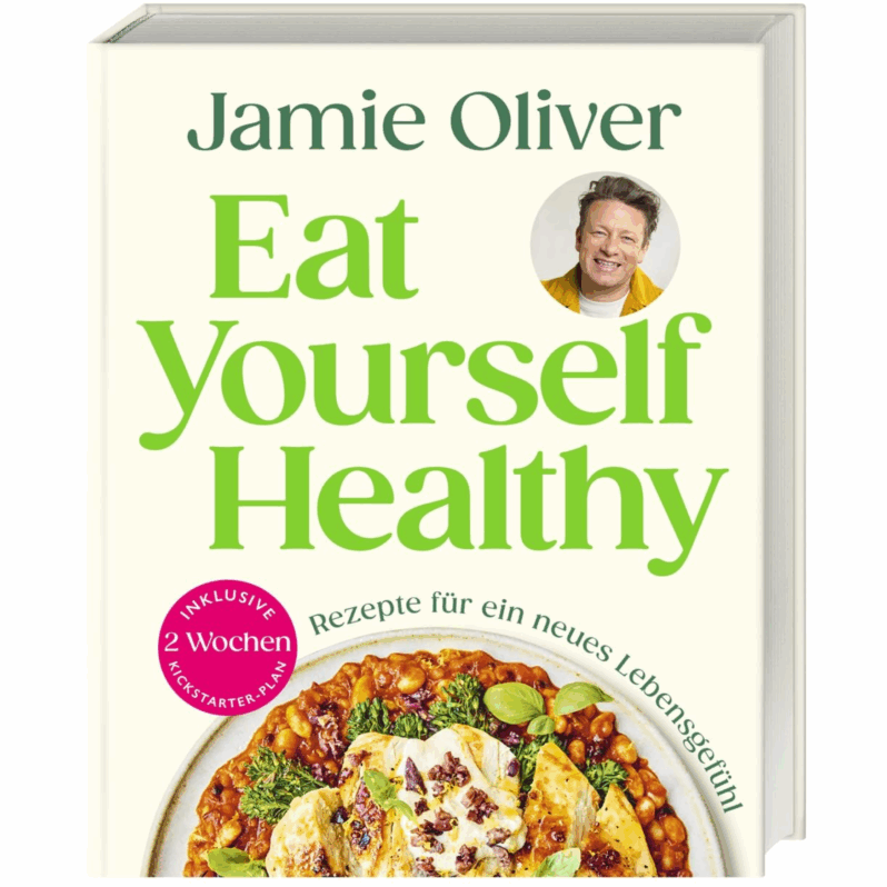 Das Cover von Jamie Olivers Buch Eat Yourself Healthy mit seinem Foto, einem großen grünen Titeltext und einem Teller mit buntem, gebratenem Gemüse auf einer Torte fängt die Essenz der gesunden Ernährung ein. Der Text in deutscher Sprache ist ebenfalls zu sehen.