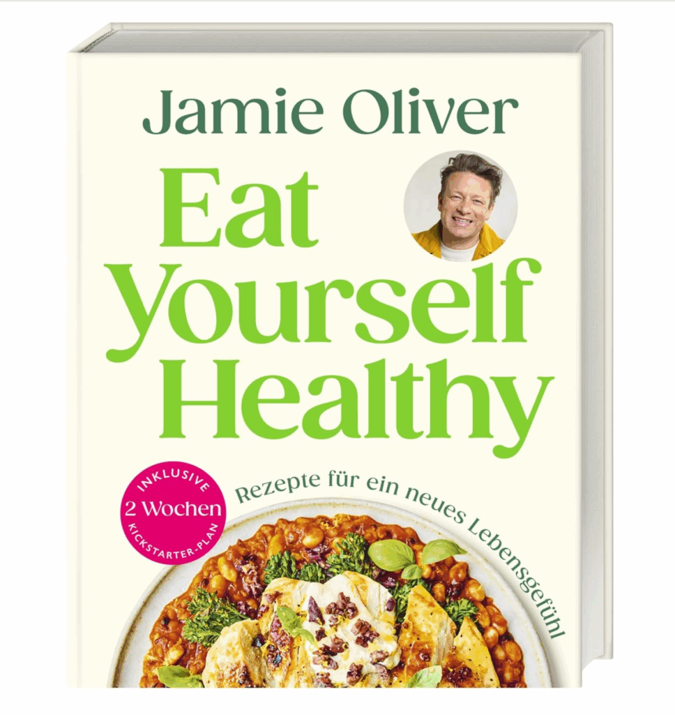 Das Cover von Jamie Olivers Buch Eat Yourself Healthy mit seinem Foto, einem großen grünen Titeltext und einem Teller mit buntem, gebratenem Gemüse auf einer Torte fängt die Essenz der gesunden Ernährung ein. Der Text in deutscher Sprache ist ebenfalls zu sehen.